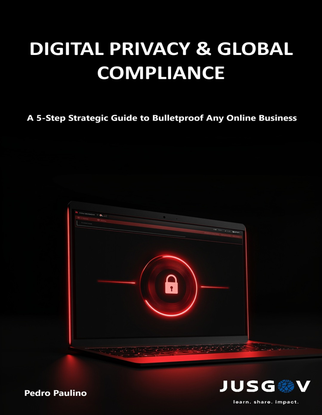 Digital Privacy & Global Compliance